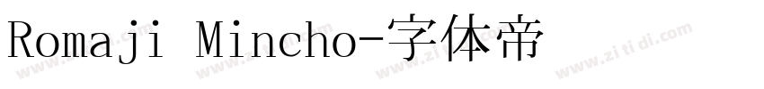 Romaji Mincho字体转换